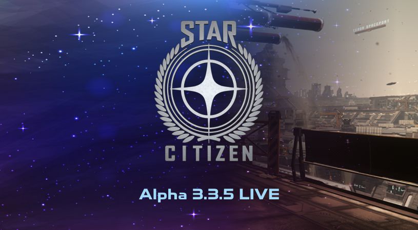 Star Citizen Alpha 3.3.5 LIVE